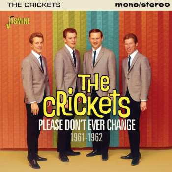 CD The Crickets: Please Don't Ever Change 1961-1962