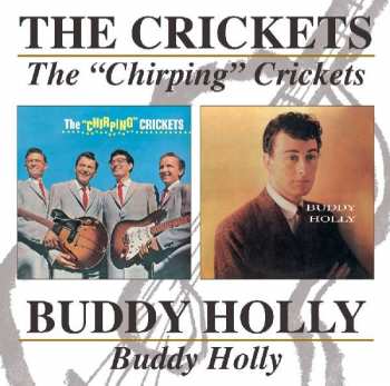 Album Buddy Holly: The "Chirping" Crickets / Buddy Holly