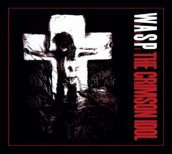CD W.A.S.P.: The Crimson Idol DIGI