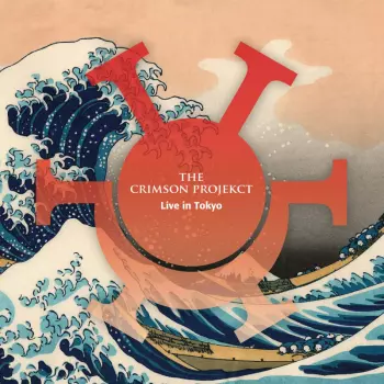 The Crimson Projekct: Live In Tokyo