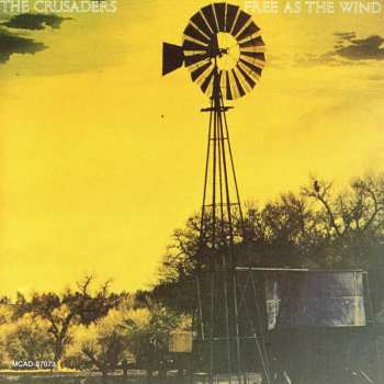 CD The Crusaders: Free As The Wind