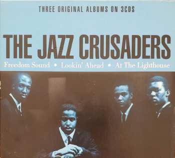 Album The Crusaders: Freedom Sound, Lookin' Ahead, At The Lighthouse