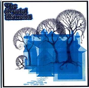 Album Crystal Mansion: The Crystal Mansion