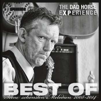 Album The Dad Horse Experience: BEST OF - Seine schönsten Melodien 2008-2014