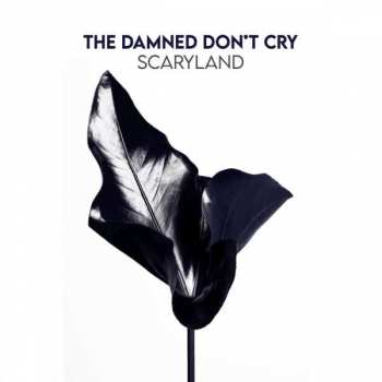 LP The Damned Don't Cry: Scaryland CLR | LTD