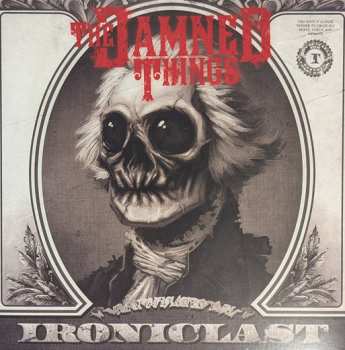 LP The Damned Things: Ironiclast CLR | LTD