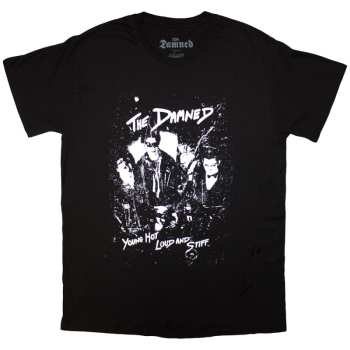 Merch The Damned: T-shirt Young Hot Loud & Stiff