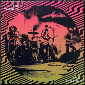 LP The Dandy Warhols: Live At Levitation CLR