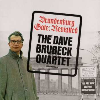 Album The Dave Brubeck Quartet: Brandenburg Gate: Revisited