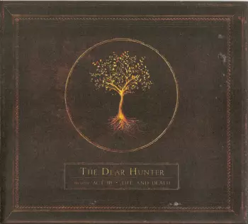 The Dear Hunter: Act III: Life And Death