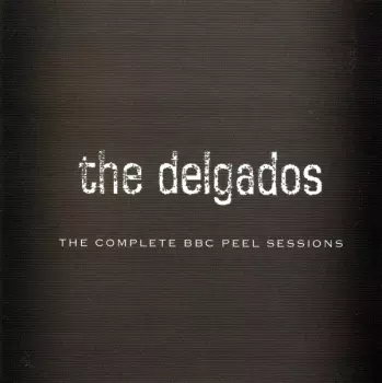The Complete BBC Peel Sessions