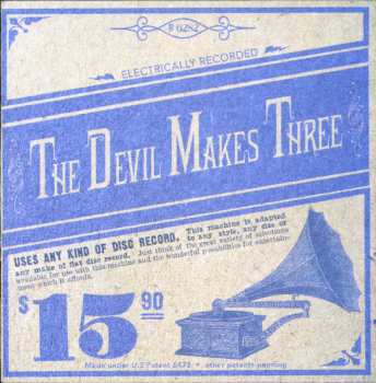 CD The Devil Makes Three: I'm A Stranger Here