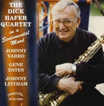 Album The Dick Hafer Quartet: In A Sentimental Mood