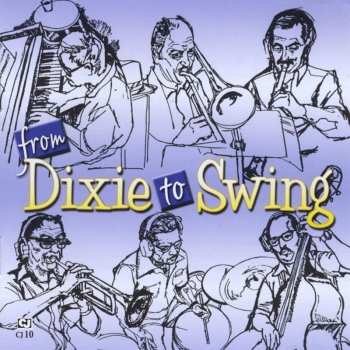 Album The Dick Wellstood All-Stars:  From Dixie To Swing