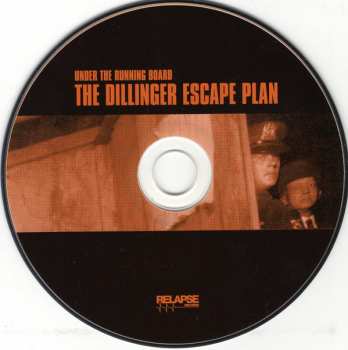CD The Dillinger Escape Plan: Under The Running Board