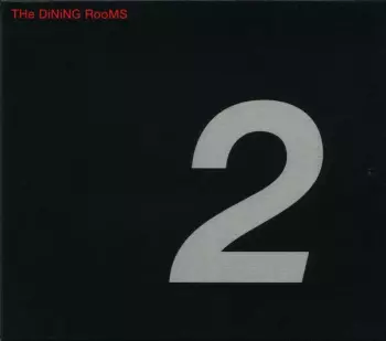 The Dining Rooms: Numero Deux