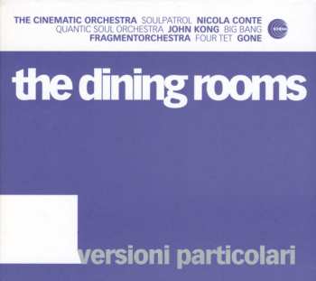 Album The Dining Rooms: Versioni Particolari
