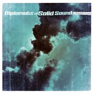 Album The Diplomats Of Solid Sound: A Higher Place