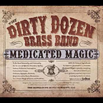 Album The Dirty Dozen Brass Band: Medicated Magic