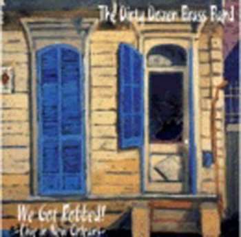 Album The Dirty Dozen Brass Band: We Got Robbed! - Live In New Orleans -