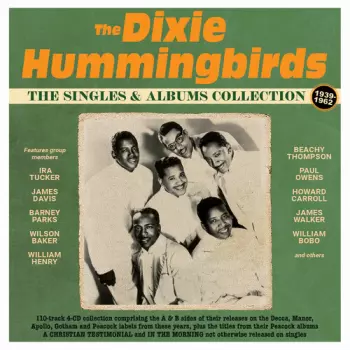 The Dixie Hummingbirds: Singles & Albums Collection 1939