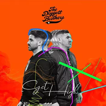 The Doggett Brothers: Get High