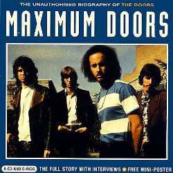 CD The Doors: Maximum Doors (The Unauthorised Biography Of The Doors)