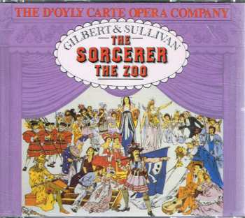 Album Gilbert & Sullivan: The Sorcerer / The Zoo