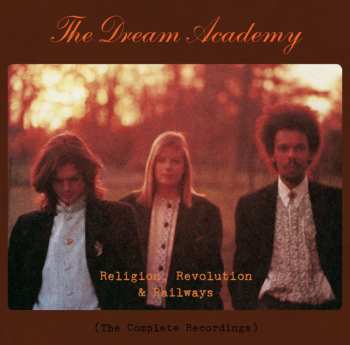7CD/Doos The Dream Academy: Religion, Revolution & Railways