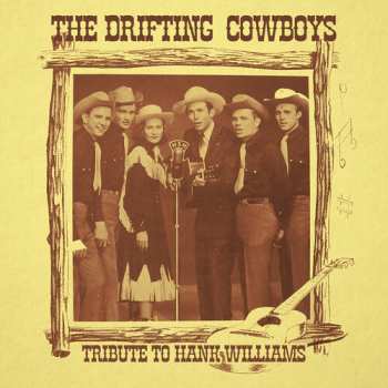 Album Drifting Cowboys: Tribute To Hank Williams