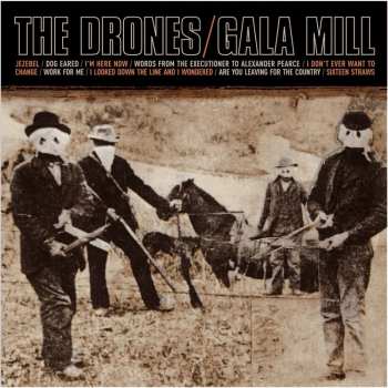2LP The Drones: Gala Mill