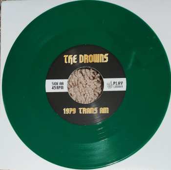 SP The Drowns: Just The Way She Goes / 1979 Trans Am CLR