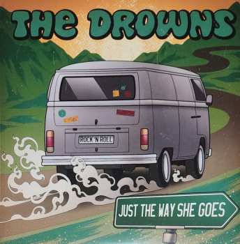 SP The Drowns: Just The Way She Goes / 1979 Trans Am CLR