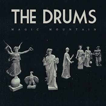 Album The Drums: Magic Mountain 