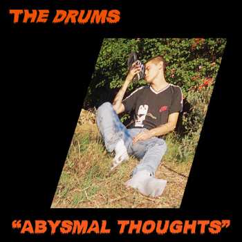 CD The Drums: Abysmal Thoughts