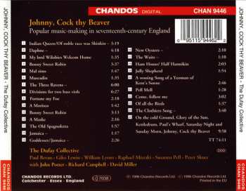 CD The Dufay Collective: Johnny, Cock Thy Beaver - Popular Music-Making In Seventeenth-century England