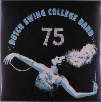 LP The Dutch Swing College Band: 75 CLR | LTD | NUM