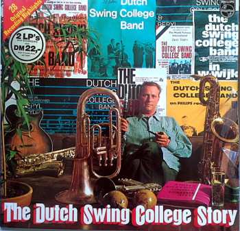 2LP The Dutch Swing College Band: The Dutch Swing College Story