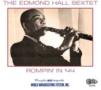 Album Edmond Hall Sextet: Rompin' In '44