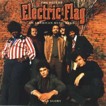 CD The Electric Flag: Old Glory: The Best Of Electric Flag