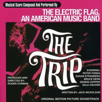 CD The Electric Flag: The Trip: Original Motion Picture Soundtrack