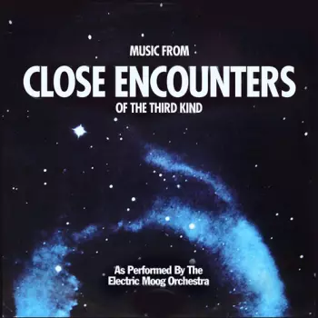 The Electric Moog Orchestra: Music From Close Encounters Of The Third Kind