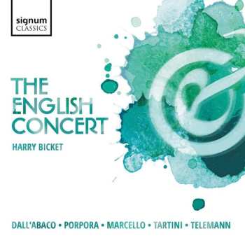 Album Harry Bicket: Dall'abaco, Porpora, Marcello, Tartini & Telemann