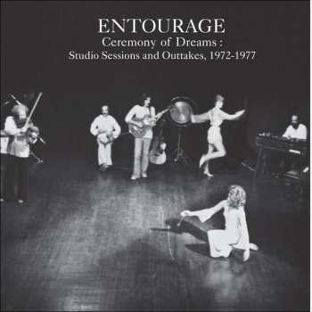 3CD The Entourage Music & Theatre Ensemble: Ceremony Of Dreams: Studio Sessions And Outtakes 1972-1977