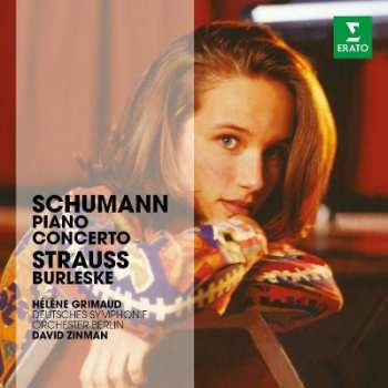 CD Hélène Grimaud: The Erato Story. Strauss / Schumann: Burlesque, Piano Concerto