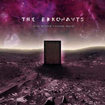 CD The Erkonauts: I Did Something Bad