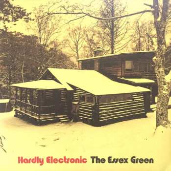 LP The Essex Green: Hardly Electronic