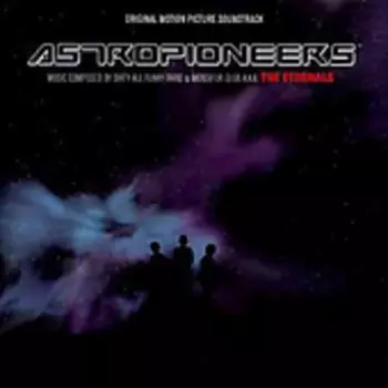 Astropioneers (Original Motion Picture Soundtrack)