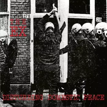 The Ex: Disturbing Domestic Peace
