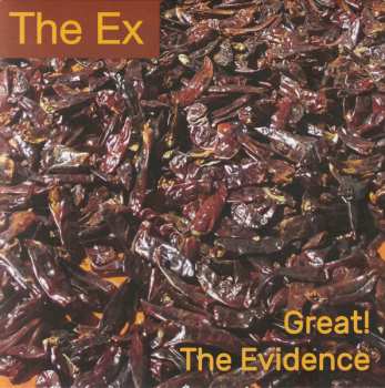 SP The Ex: Great! / The Evidence